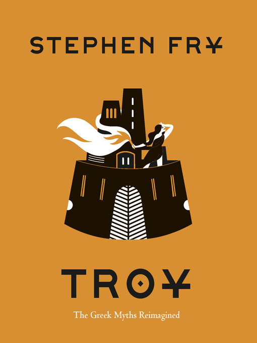 Title details for Troy by Stephen Fry - Wait list